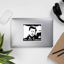 Load image into Gallery viewer, JFK Shot Himself Stickers
